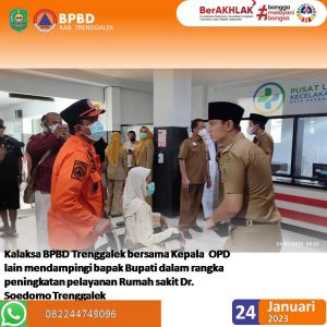 Selasa, 24 Januari 2023. Pendampingan Bupati dalam rangka peningkatan pelayanan Rumah Sakit Dr. Soedomo Trenggalek