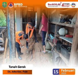 Rabu, 15 Februari 2023. Tanah Gerak. Lokasi : RT. 24, 25 RW. 07 Dsn. Weru Ds. Joho Kec. Pule