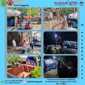 Pendistribusian air bersih di Ds. Nglebeng dan Ds. Ngrencak Kec. Panggul serta Ds. Cakul Kec. Dongko, Selasa 14 November 2023.