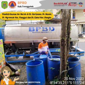 Giat Pendistribusian air bersih BPBD Kab. Trenggalek di Ds. Kertosono, Ds. Besuki, Ds. Ngrencak Kec. Panggul dan Ds. Cakul Kec. Dongko, Senin 20 November 2023.