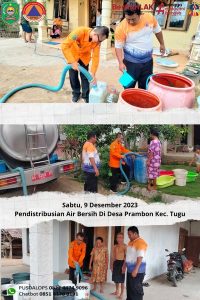 Sabtu, 09 Desember 2023. Pendistribusian air bersih di wilayah terdampak kekeringan Desa Prambon Kecamatan Tugu Kab. Trenggalek