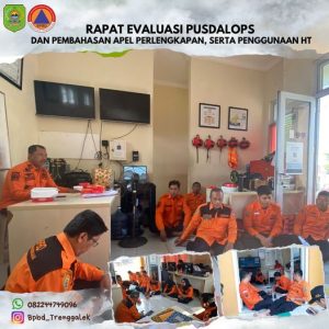 Senin, 8 Januari 2024. Rapat Evaluasi PUSDALOPS dan Pembahasan Apel Perlengkapan Penanggulangan Bencana BPBD Kab. Trenggalek