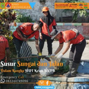 Jumat, 26 Januari 2024. BPBD Kab. Trenggalek melaksanakan susur sungai dan susur jalan untuk pembersihan sampah