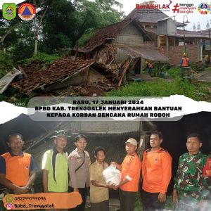 Rabu, 17 Januari 2024. BPBD Kab. Trenggalek Menyerahkan Bantuan Kepada Korban Bencana Rumah Roboh