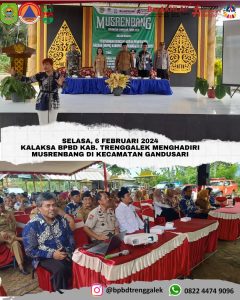 Selasa, Februari 2024. Kalaksa BPBD Trenggalek hadir dalam acara MUSRENBANG Kecamatan Gandusari