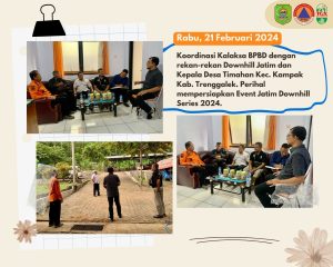 Rabu, 21 Februari 2024. Koordianasi Kalaksa dengan rekan-rekan dari Downhill Jatim dan Kades Timahan. Merencanakan kegiatan Event Jatim Downhill Series 2024