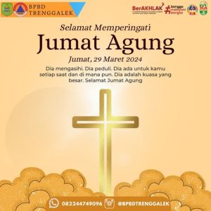 29 Maret 2024. Selamat Memperingati Hari Jum’at Agung. Wafat Isa Al- Masih