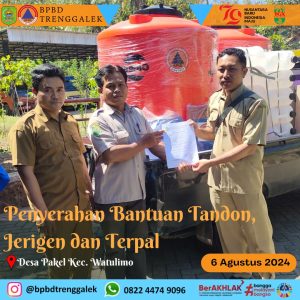 Selasa, 6 Agustus 2024. BPBD Kabupaten Trenggalek, menyerahkan bantuan untuk Desa Pakel Kec. Watulimo dan Desa Gading Kec. Tugu yang terdampak bencana kekeringan