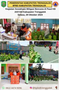 29 Nopember 2024. BPBD Kabupaten Trenggalek Melakukan Sosialisasi Kebencanaan di PAUD KB AISIYAH