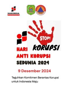 9 Desember 2024. Hari Anti Korupsi Sedunia 2024