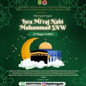 Selamat Memperingati Isra’ Mi’raj Nabi Muhammad SAW,
