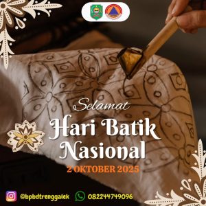 BPBD Kab. Trenggalek mengucapkan Selamat Hari Batik Nasional Tahun 2025