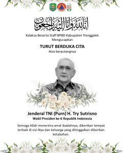 Turut berduka cita yang sedalam-dalamnya atas wafatnya Wakil Presiden Republik Indonesia ke-6, Jenderal TNI (Purn.) Try Sutrisno.