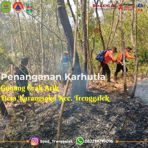 Jum’at 21 Agustus 2026. Penanganan Karhutla di Gunung Orak Arik Desa Karangsoko Kec. Trenggalek
